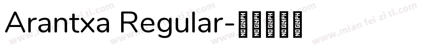 Arantxa Regular字体转换